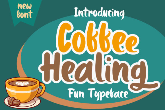 Coffee Healing: The Playful Display Font for Digital Joy