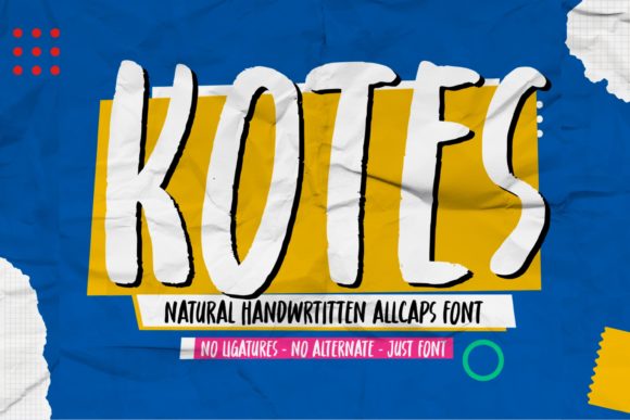 Kotes: A Brushed Display Font for Crafters and Makers
