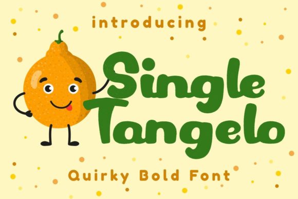Single Tangelo Font Brings Easy Energy to Campaign Headlines