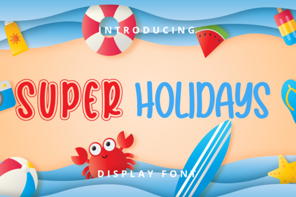 Super Holidays: The Fun Display Font My Digital Layout Needed
