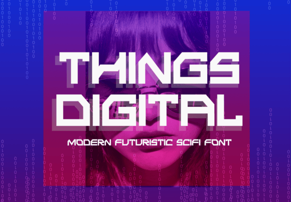 Things Digital: A Bold Display Font for Modern Campaigns